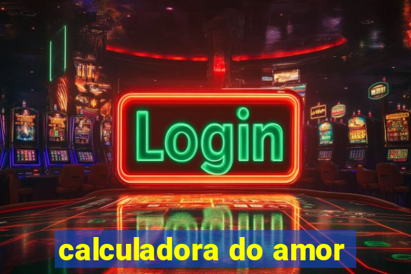 calculadora do amor